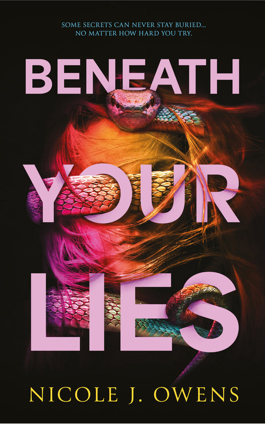 Beneath Your Lies - Signed Hardcover